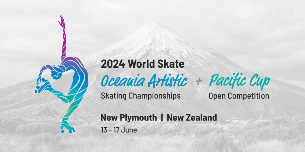 A faded black and white image of Mt Taranaki forms the backdrop for the graphics which read 2024 World Skate Oceania Artistic Skating Championships and Pacific Cup Open Competiton. New Plymouth, New Zealand, 13 - 17 June